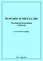 Se mi salvo la vita  un caso. Diario di Guerra di Antonio Adamoli (1916-1918)