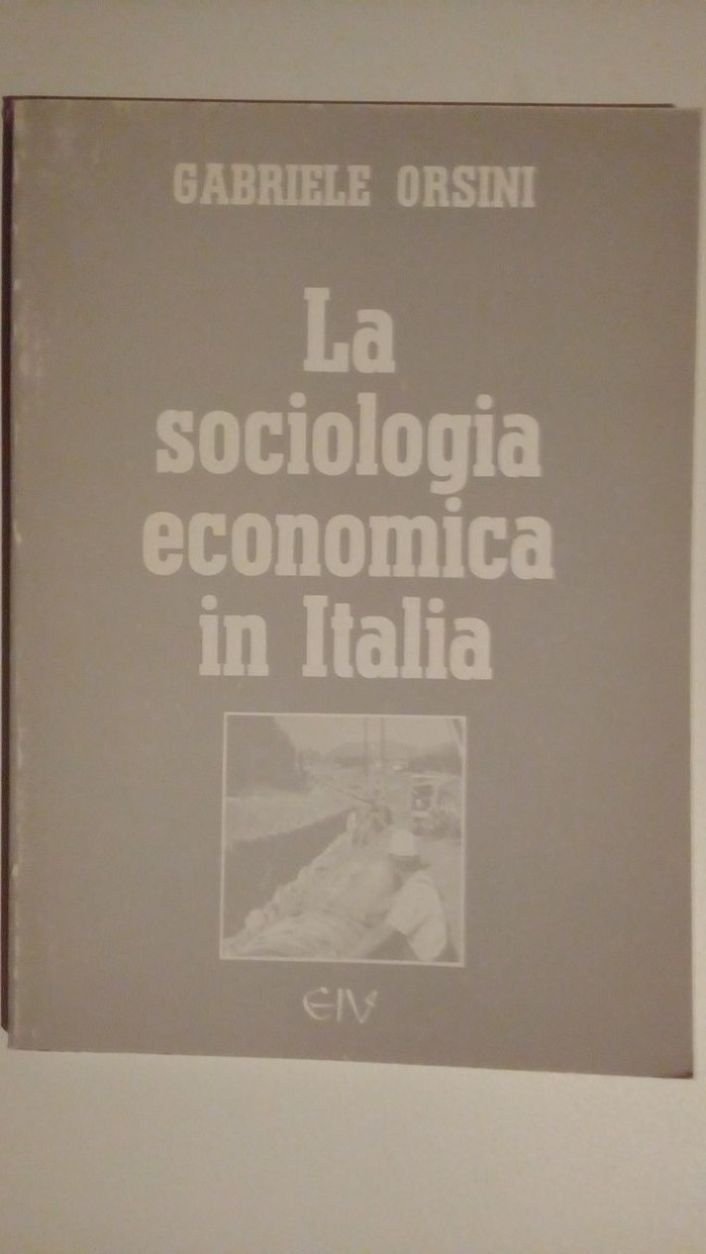 LA SOCIOLOGIA ECONOMICA IN ITALIA